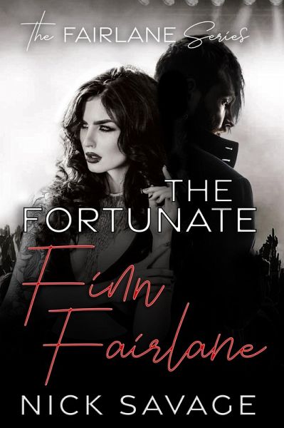 The Fortunate Finn Fairlane (The Fairlane Series, #2) (eBook, ePUB) The Fortunate Finn Fairlane (The Fairlane Series, #2) (eBook, ePUB)