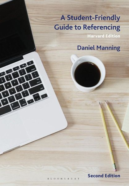A Student-Friendly Guide to Referencing (eBook, PDF) A Student-Friendly Guide to Referencing (eBook, PDF)