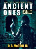 Ancient Ones Revealed (The Dark World, #2) (eBook, ePUB)