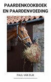 Paardenkookboek en Paardenvoeding (eBook, ePUB)