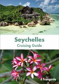 Seychelles. Cruising guide. Nuova ediz. (eBook, ePUB)