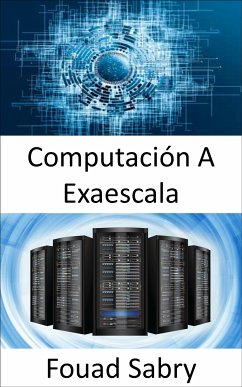 Computación A Exaescala (eBook, ePUB) - Sabry, Fouad