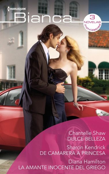 Dulce belleza - De camarera a princesa - La amante inocente del griego (eBook, ePUB) Dulce belleza - De camarera a princesa - La amante inocente del griego (eBook, ePUB)