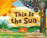 This Is the Sun (eBook, ePUB) This Is the Sun (eBook, ePUB)
