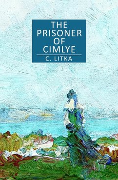 The Prisoner of Cimlye (Tales of the Tropic Sea, #2) (eBook, ePUB) Cover The Prisoner of Cimlye (Tales of the Tropic Sea, #2) (eBook, ePUB)