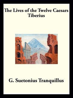 Tiberius (eBook, ePUB) - Tranquillus, Gaius Suetonius