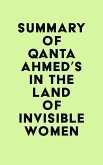 Summary of Qanta Ahmed's In the Land of Invisible Women (eBook, ePUB)