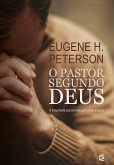 O pastor segundo Deus (eBook, ePUB) O pastor segundo Deus (eBook, ePUB)