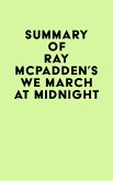 Summary of Ray McPadden's We March at Midnight (eBook, ePUB)