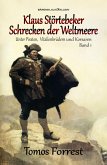 Unter Piraten, Vitalienbrüder und Korsaren Band 1: Klaus Störtebeker - Schrecken der Weltmeere (eBook, ePUB)
