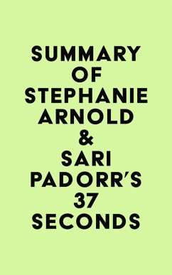 Cover Summary of Stephanie Arnold & Sari Padorr's 37 Seconds (eBook, ePUB)
