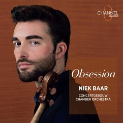 Obsession-Werke,Arr.Für Violine & Kammerorch. - Baar,Niek/Concertgebouw Chamber Orchestra