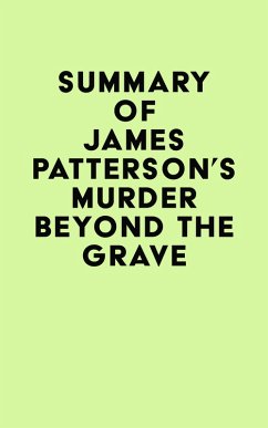 Summary of James Patterson's Murder Beyond the Grave (eBook, ePUB) - IRB Media