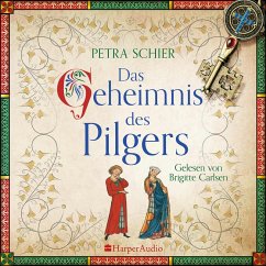 Das Geheimnis des Pilgers / Pilger Bd.2 (MP3-Download) - Schier, Petra