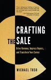 Crafting the Sale (eBook, ePUB) Crafting the Sale (eBook, ePUB)