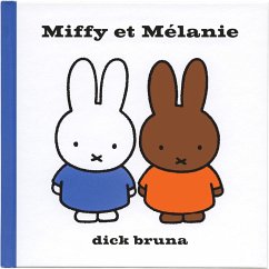 Miffy et Mélanie (MP3-Download) - Bruna, Dick