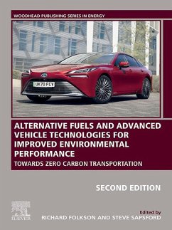 Alternative Fuels and Advanced Vehicle Technologies for Improved Environmental Performance (eBook, ePUB)