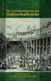 Die Grundsteinlegung der Göltzschtalbrücke (eBook, ePUB)