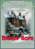 Daisy: Not Your Average Super-sleuth! Christmas in the Manor Born (Daisy Morrow, #7) (eBook, ePUB)