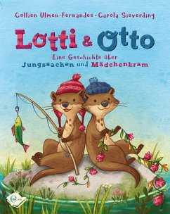 Lotti und Otto (fixed-layout eBook, ePUB) - Ulmen-Fernandes, Collien; Sieverding, Carola