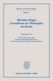 200 Jahre Hegels Grundlinien der Philosophie des Rechts.