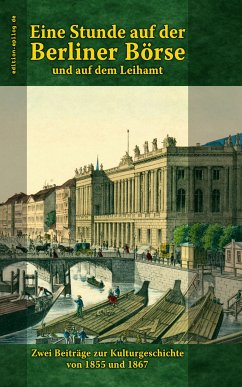 Eine Stunde auf der Berliner Börse und auf dem Leihamt (eBook, ePUB)
