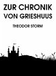 Zur Chronik von Grieshuus (eBook, ePUB) - Bild 1