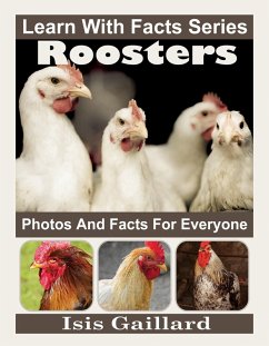 Cover Roosters Photos and Facts for Everyone (Learn With Facts Series, #66) (eBook, ePUB)
