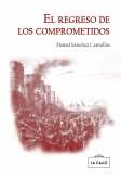 El regreso de los comprometidos (eBook, ePUB)