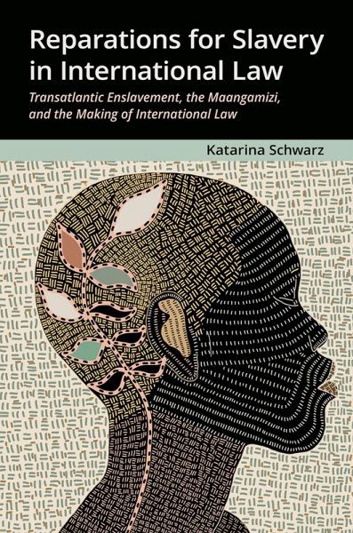 Reparations for Slavery in International Law (eBook, PDF) Reparations for Slavery in International Law (eBook, PDF)