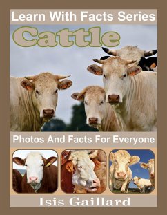 Cover Cattle Photos and Facts for Everyone (Learn With Facts Series, #107) (eBook, ePUB)