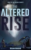 The Altered Rise (The Sentinel Quartet, #2) (eBook, ePUB)