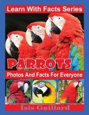 Parrots Photos and Facts for Everyone (Learn With Facts Series, #60) (eBook, ePUB)