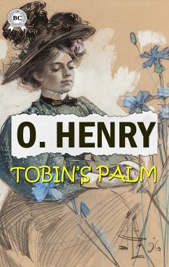 Tobin's Palm (eBook, ePUB) - Henry, O.