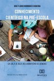 Conhecimento científico na pré-escola (eBook, ePUB)
