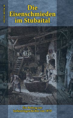 Die Eisenschmieden im Stubaital (eBook, ePUB)