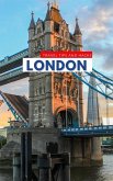 London Travel Tips and Hacks: Get the Most out of Your Trip to London With These Helpful Tips! (eBook, ePUB)