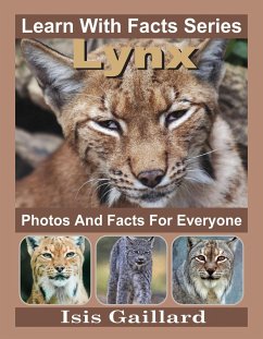 Cover Lynx Photos and Facts for Everyone (Learn With Facts Series, #54) (eBook, ePUB)