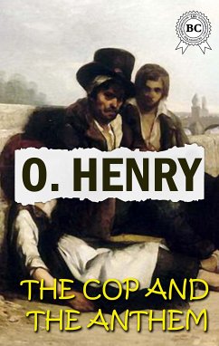 The Cop and the Anthem (eBook, ePUB) - Henry, O.