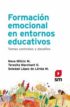Formación emocional en entornos educativos (eBook, ePUB) - Milicic, Neva
