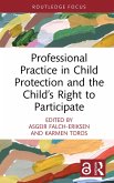 Professional Practice in Child Protection and the Child's Right to Participate (eBook, ePUB)