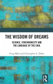 The Wisdom of Dreams (eBook, ePUB)
