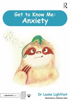 Get to Know Me: Anxiety (eBook, PDF) - Lightfoot, Louise