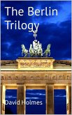 The Berlin Trilogy (eBook, ePUB)