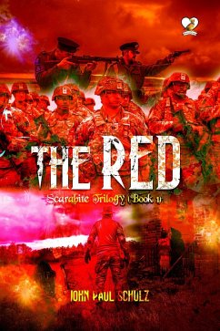 The Red (Scarabite Trilogy (Book 1)) (eBook, ePUB) - Schulz, John Paul