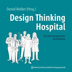 Design Thinking Hospital - Walker, Daniel