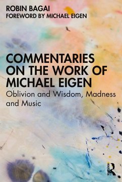 Commentaries on the Work of Michael Eigen (eBook, PDF) - Bagai, Robin