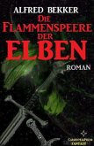 Die Flammenspeere der Elben (Elbenkinder, #4) (eBook, ePUB)