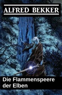 Cover Die Flammenspeere der Elben (Elbenkinder, #4) (eBook, ePUB)