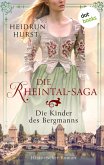 Die Kinder des Bergmanns / Rheintal-Saga Bd.1 (eBook, ePUB)